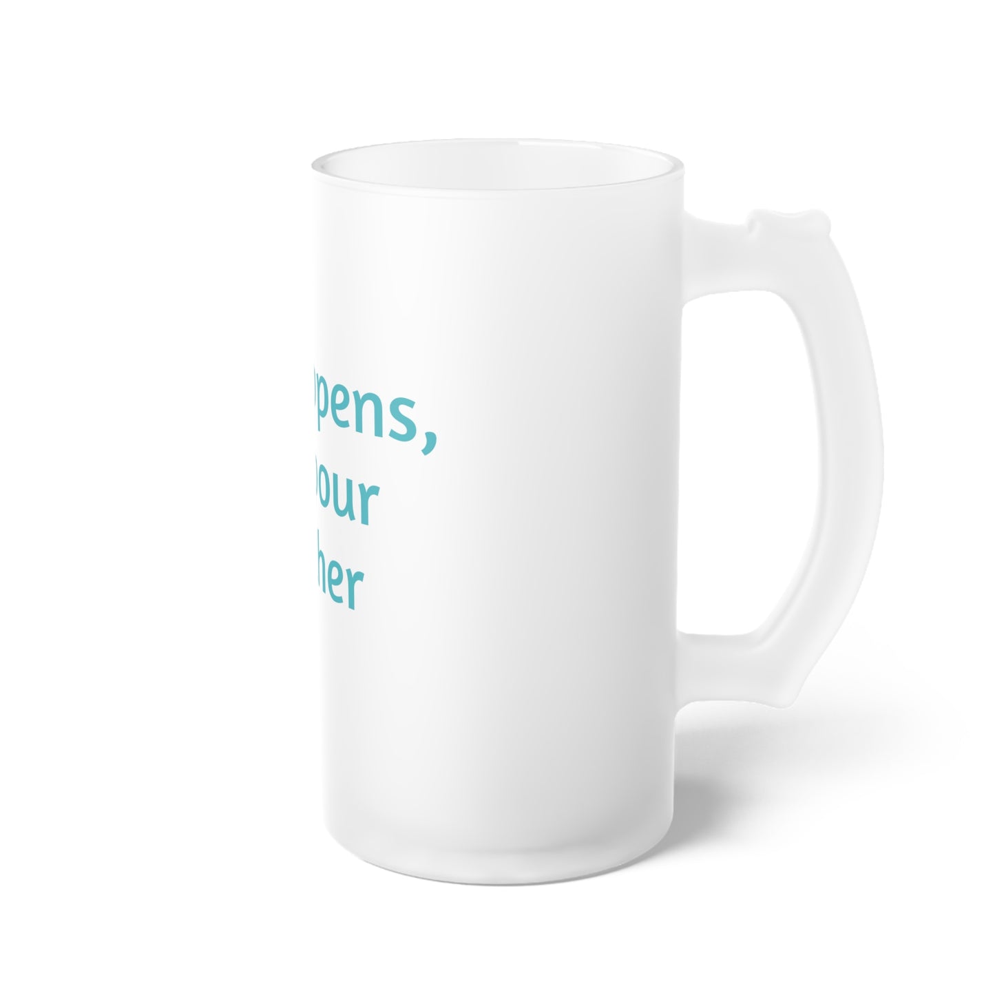 Beer Mug - Dad Joke Sip Just Happens